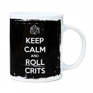 "Keep Calm and Roll Crits" Mug